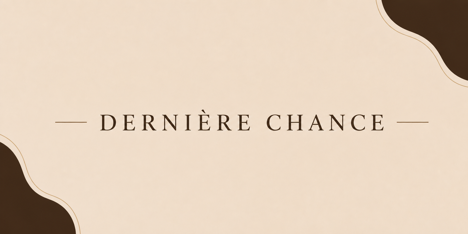 ✨ Dernière chance